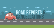 Road Reports and Cancellations