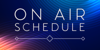 On-Air Schedule
