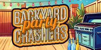 Backyard Party Crashers