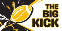 The Big Kick