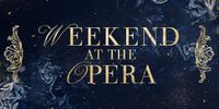 Weekend at the Opera