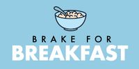 Brake For Breakfast
