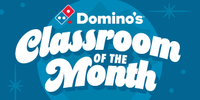 Domino's Classroom of the Month