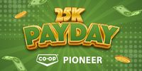 25K Payday