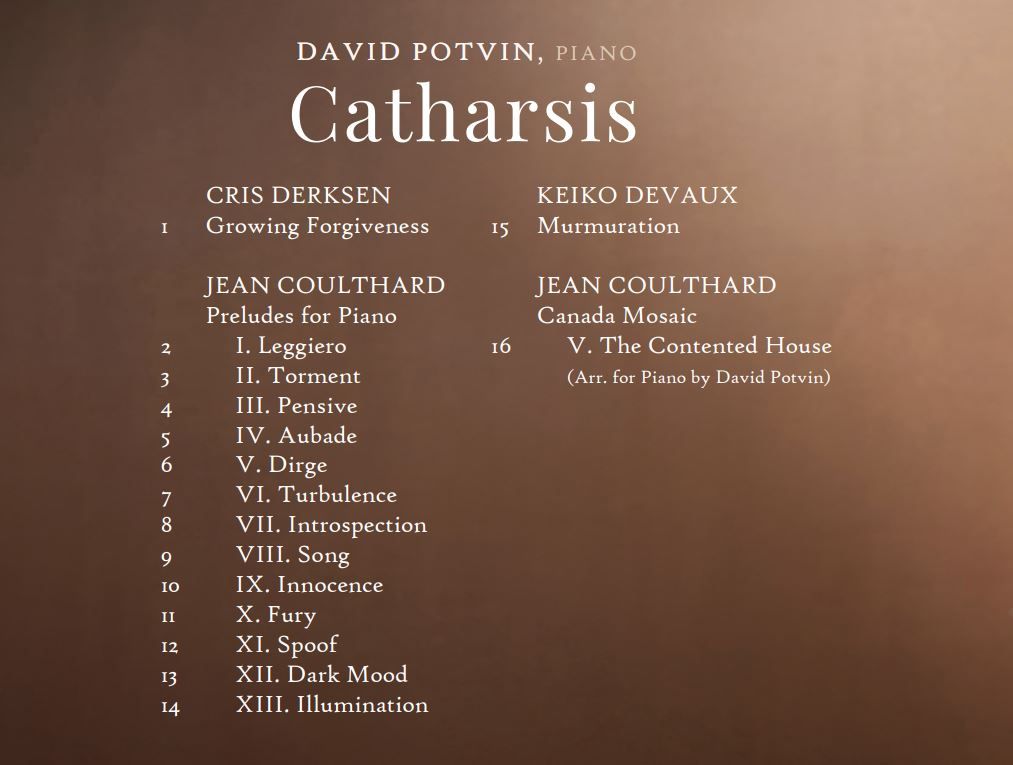 Canadian Catharsis: Pianist David Potvin records debut CD consisting of ...